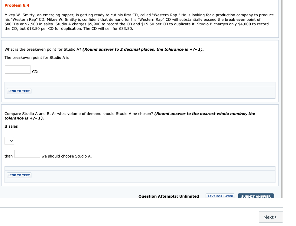 Problem 6.4 Mikey W. Smitty, an emerging rapper,