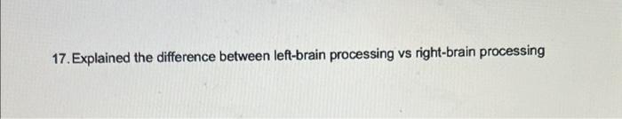 word limit 150-200 17. Explained the difference