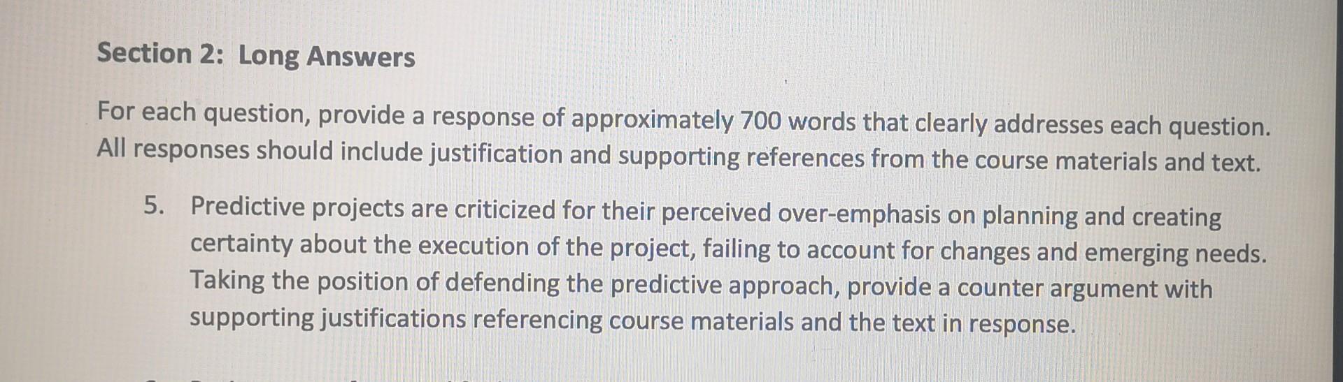 Section 2: Long Answers For each question,