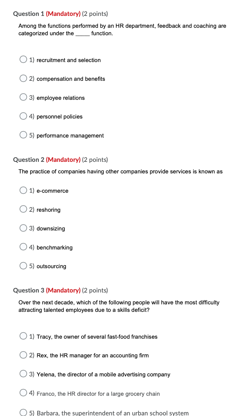 Question 1 (Mandatory) (2 points) Among the