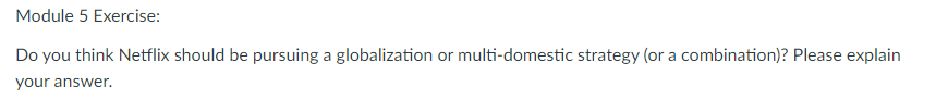 Module 5 Exercise: Do you think Netflix should be