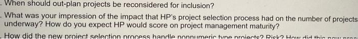 the middle question When should out-plan projects
