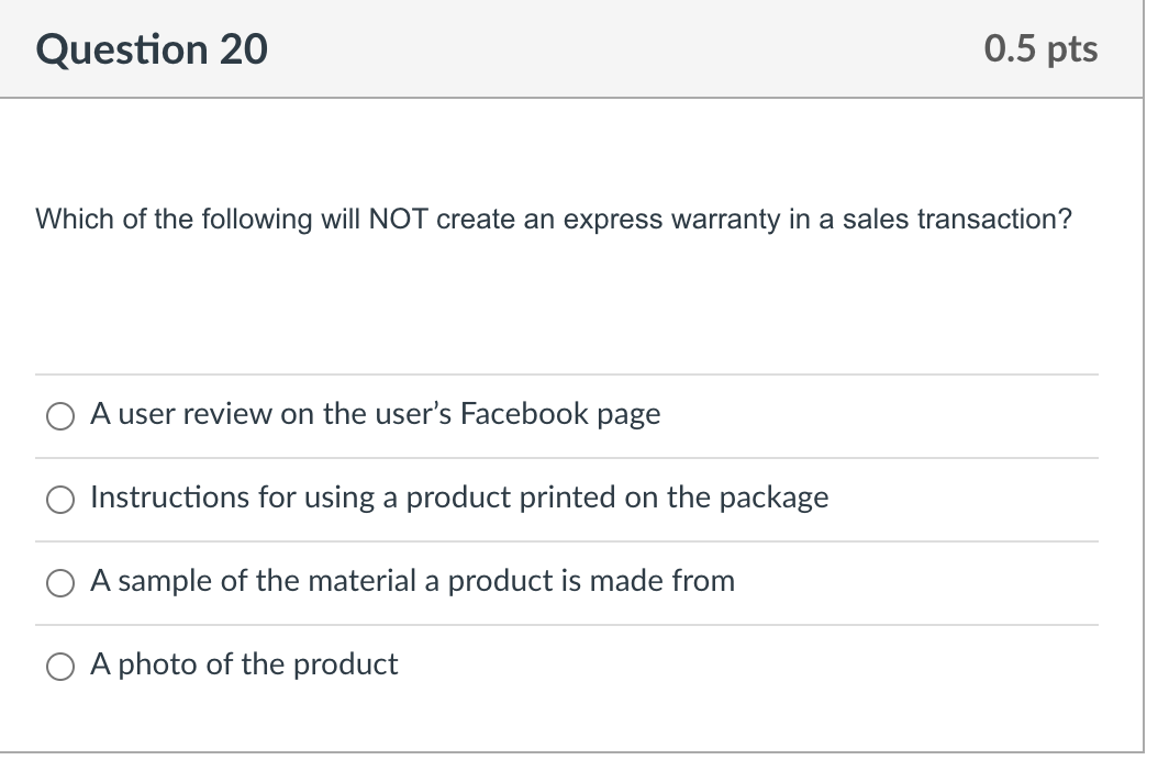 Question 20 0.5 pts Which of the following will