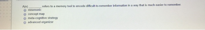 A(n) refers to a memory tool to encode difficult