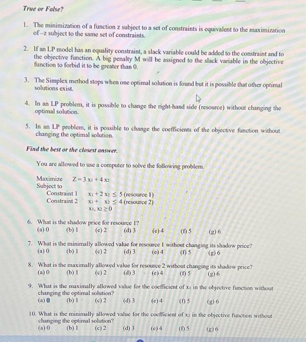 please help! 1. The minimization of a function z