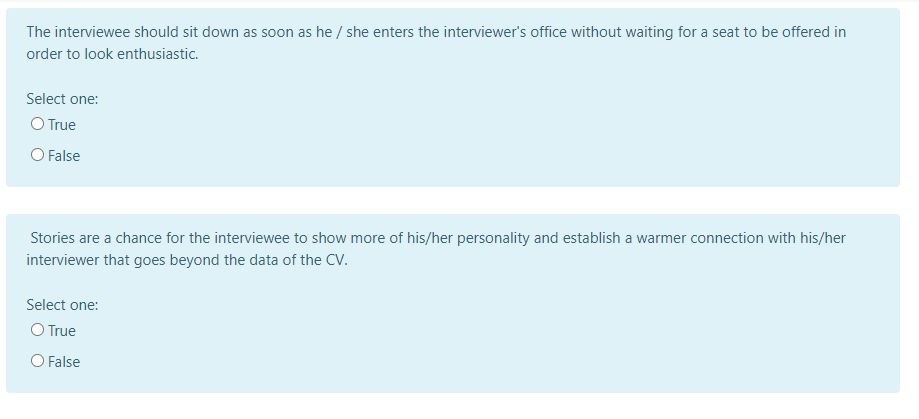 The interviewee should sit down as soon as he /