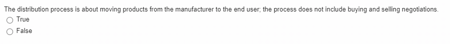 1. 2. The distribution process is about moving