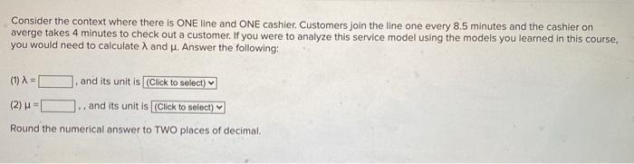 Consider the context where there is ONE line and