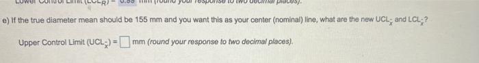 ILOR piduos e) If the true diameter mean should