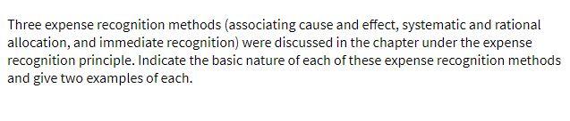 Three expense recognition methods (associating