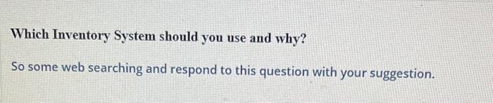 Which Inventory System should you use and why? So