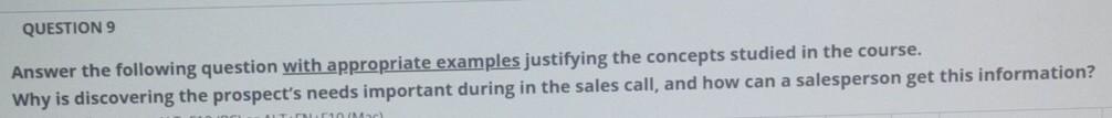 QUESTION 9 Answer the following question with