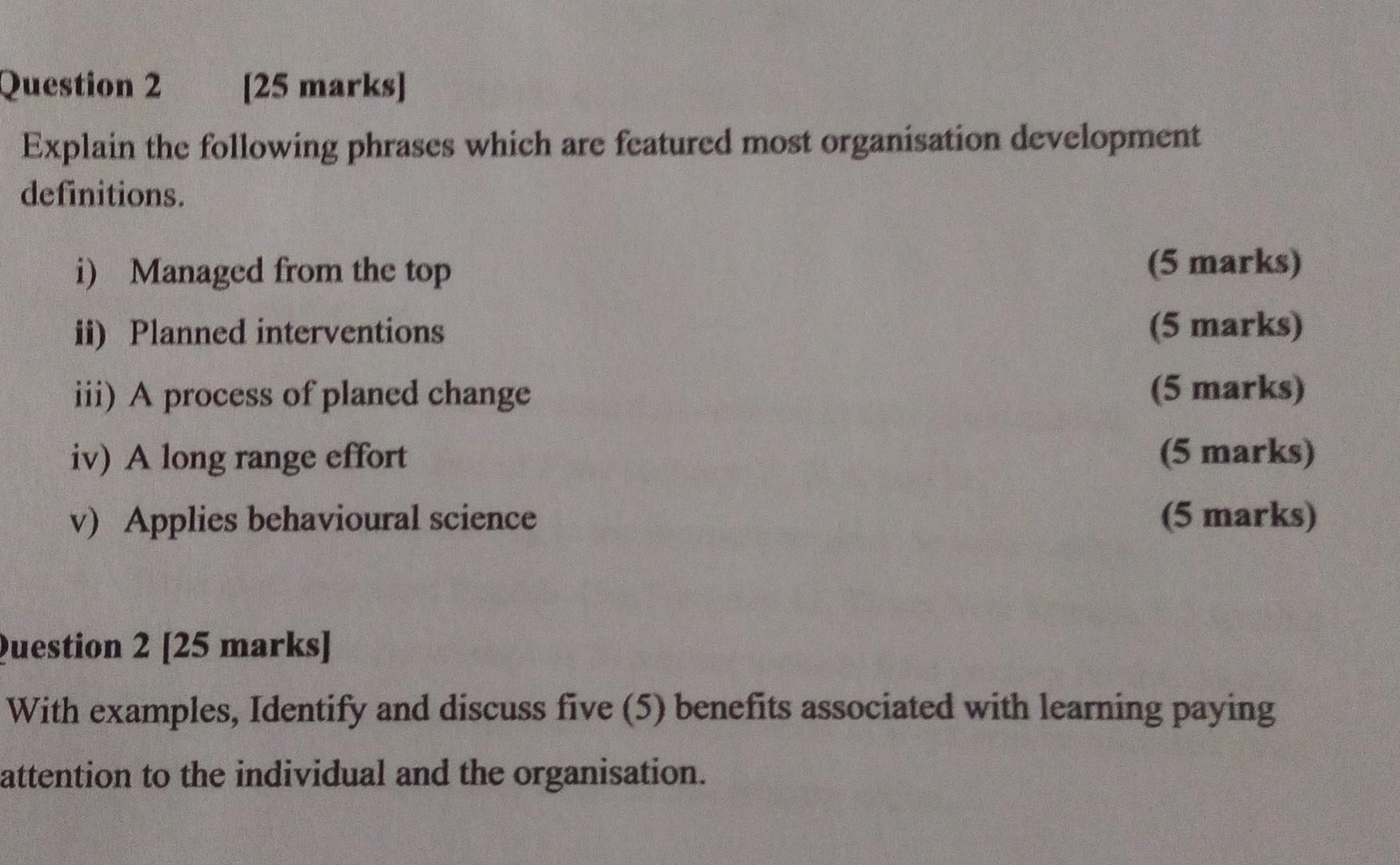 Question 2 125 marks] Explain the following