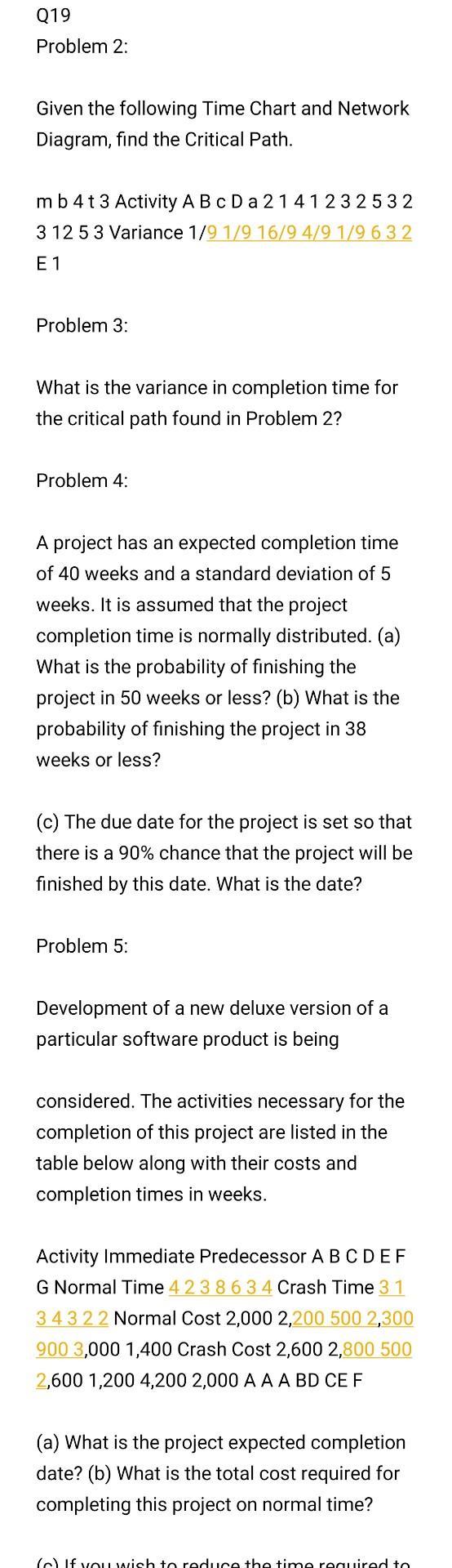 019 Problem 2: Given the following Time Chart and
