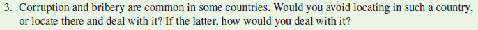 3. Corruption and bribery are common in some