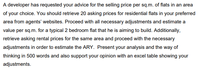 A developer has requested your advice for the