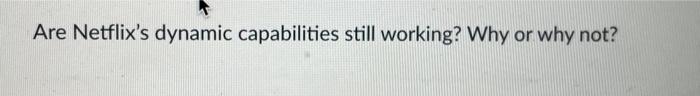 write two paragraphs in depth Are Netflix's