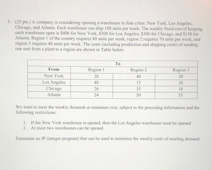 operation research 3. (25 pts.) A company is