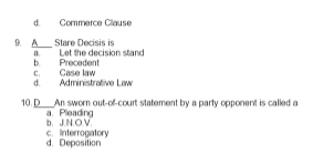 d Commerce Clause 9. A Stare Decisis is Let the