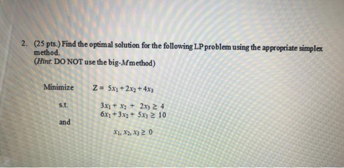 please show all the steps 2. (25 pts.) Find the