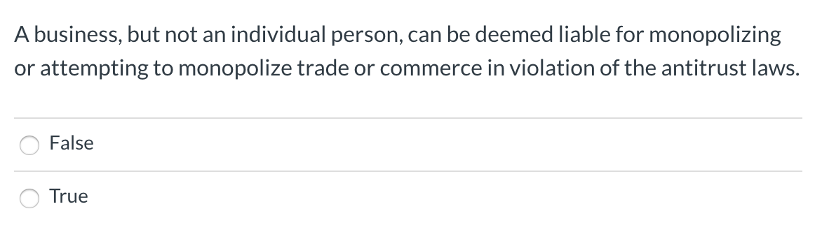 A business, but not an individual person, can be