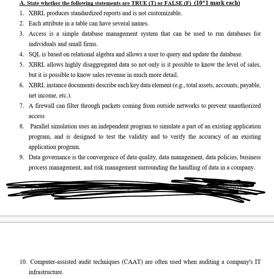 A. State whether the following statements are