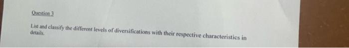 Question List and classify the different levels