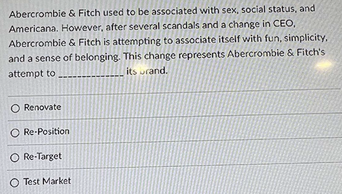 Abercrombie \& Fitch used to be associated with