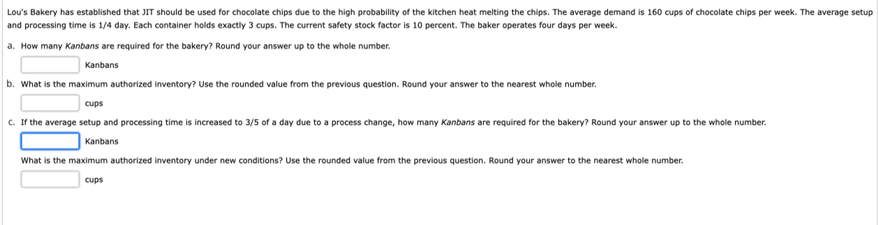 and processing time is 1/4 day. Each container