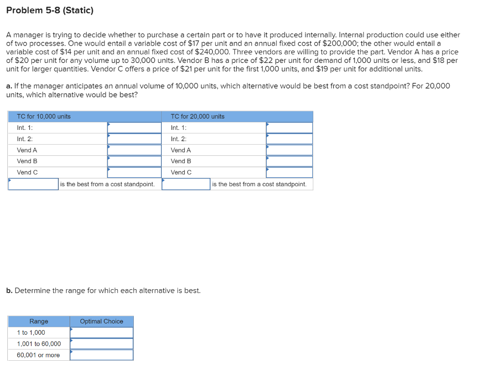 Please solve using EXCEL Problem 5-8 (Static) A