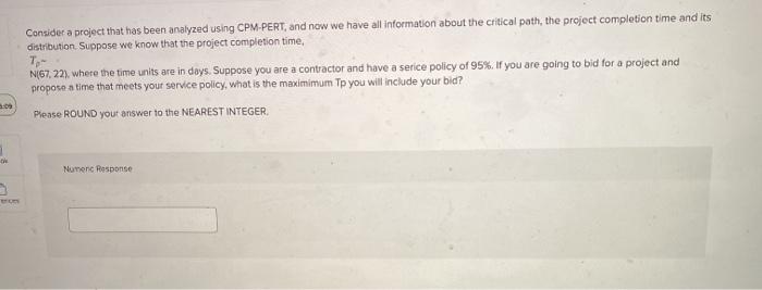 Consider a project that has been analyzed using