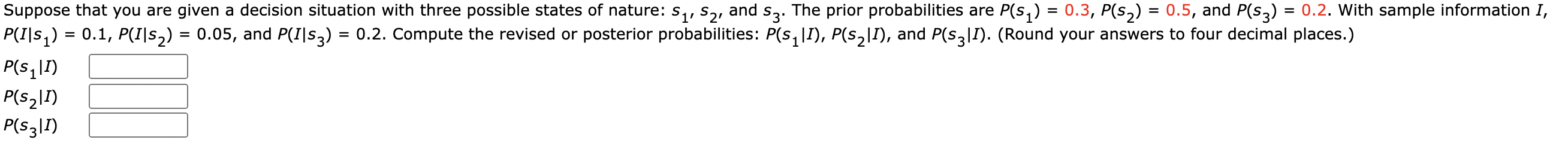 = = = = Suppose that you are given a decision