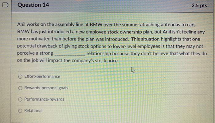 help please Question 13 2.5 pts When employees