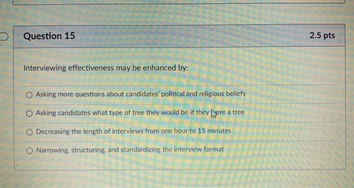 help please Question 13 2.5 pts When employees