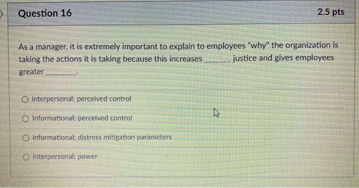 help please Question 13 2.5 pts When employees