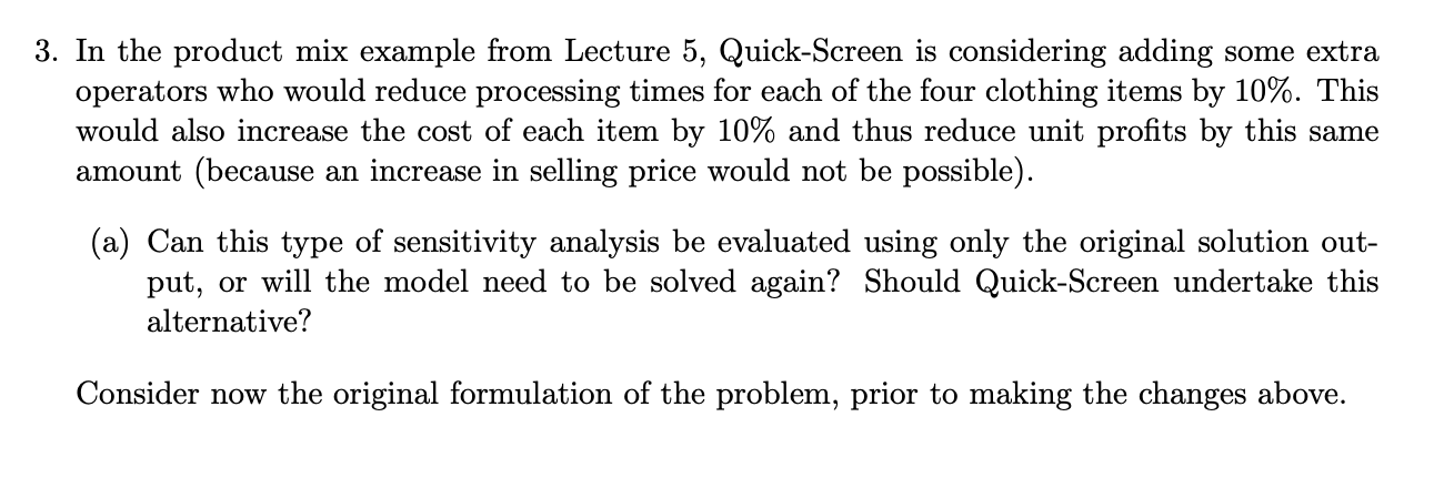 3. In the product mix example from Lecture 5,