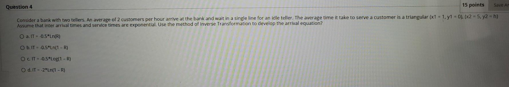 Save A Question 4 15 points Consider a bank with