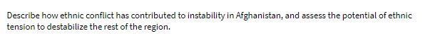 Describe how ethnic conflict has contributed to