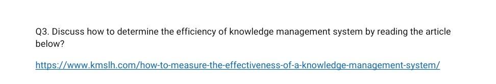 Q3. Discuss how to determine the efficiency of