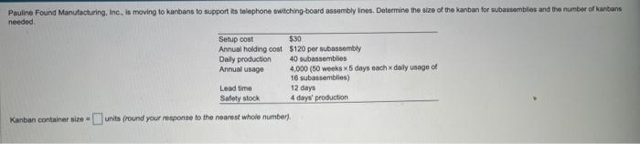 Kanban container size = units (round your msponse