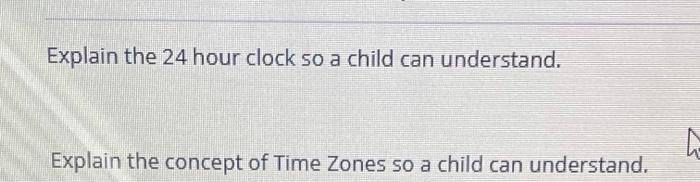 Explain the 24 hour clock so a child can