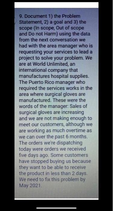 9. Document 1) the Problem Statement, 2) a goal