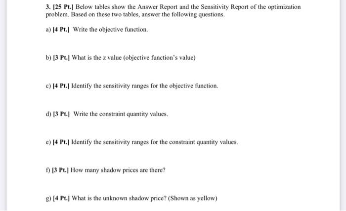 Please Help ! Thank You 3. [25 Pt. Below tables