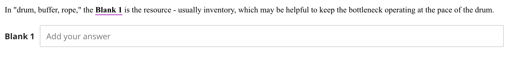In "drum, buffer, rope," the Blank 1 is the