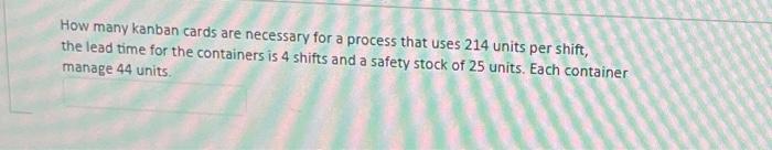 How many kanban cards are necessary for a process