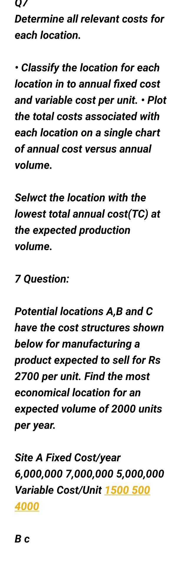hj Q7 Determine all relevant costs for each