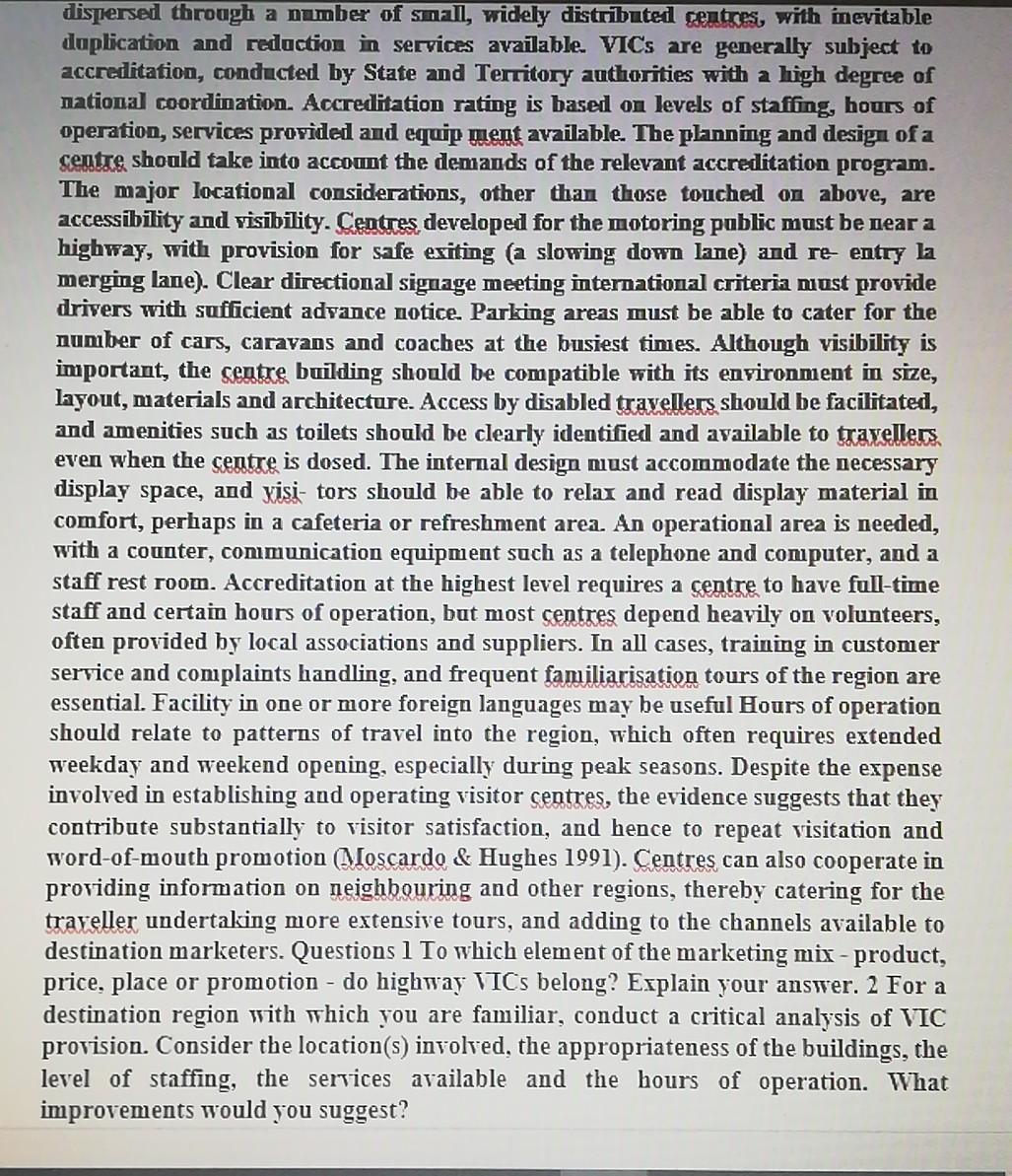 Answer Q1 and Q2 from Visitor information centres