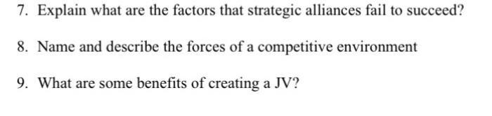7. Explain what are the factors that strategic