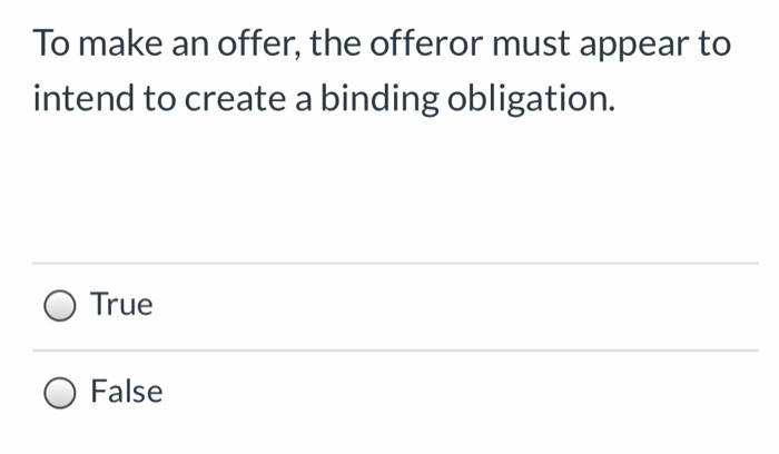 To make an offer, the offeror must appear to