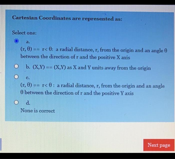 Cartesian Coordinates are represented as: Select
